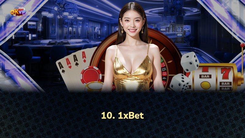 10. 1xBet
