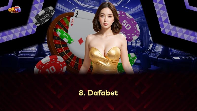 8. Dafabet