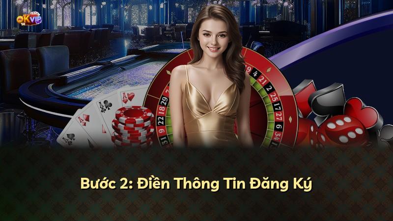 Bước 2: Điền Thông Tin Đăng Ký