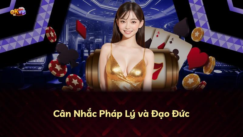 Cân Nhắc Pháp Lý và Đạo Đức