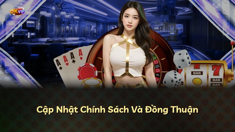 Cập Nhật Chính Sách Và Đồng Thuận