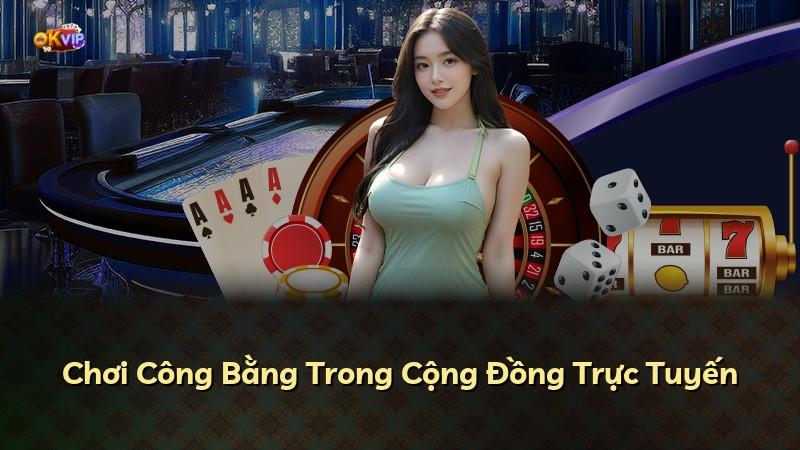 Chơi Công Bằng Trong Cộng Đồng Trực Tuyến