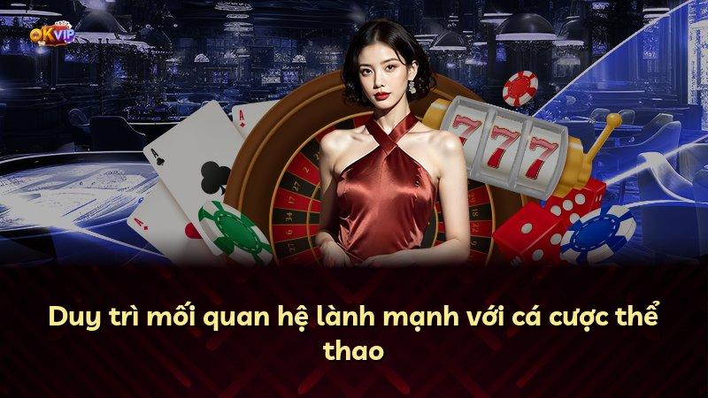 Duy trì mối quan hệ lành mạnh với cá cược thể thao