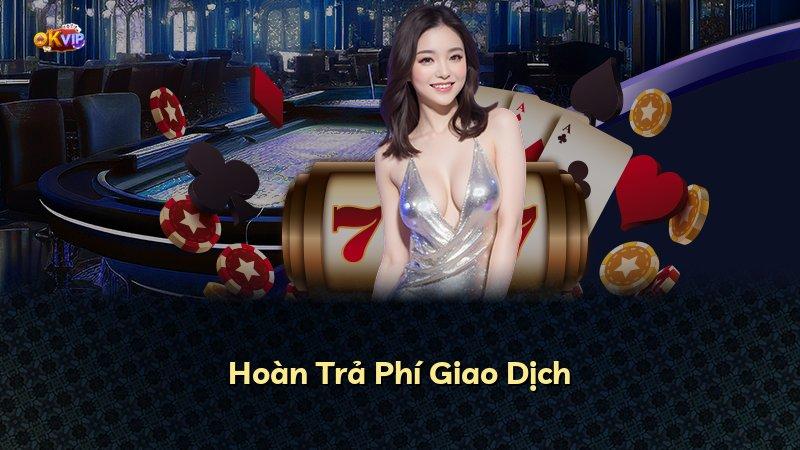 Hoàn Trả Phí Giao Dịch