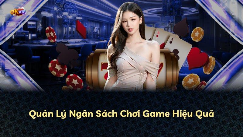 Quản Lý Ngân Sách Chơi Game Hiệu Quả