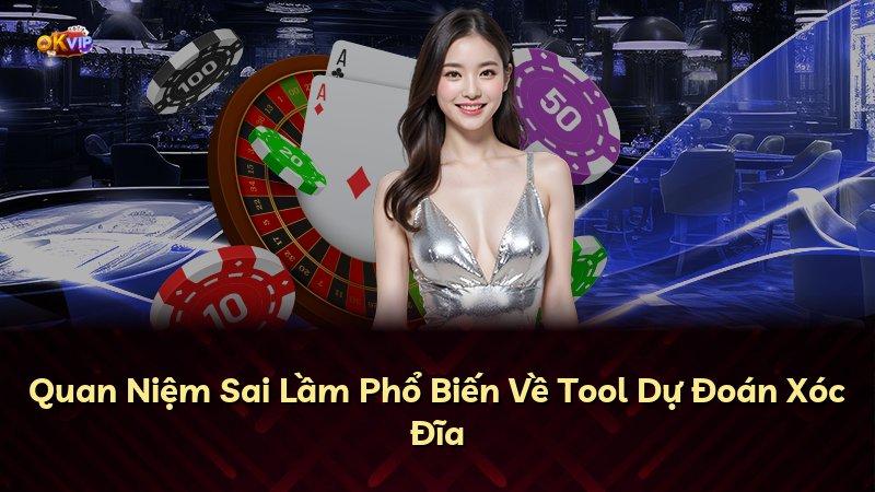 Quan Niệm Sai Lầm Phổ Biến Về Tool Dự Đoán Xóc Đĩa