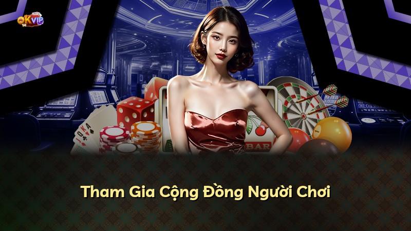 Tham Gia Cộng Đồng Người Chơi