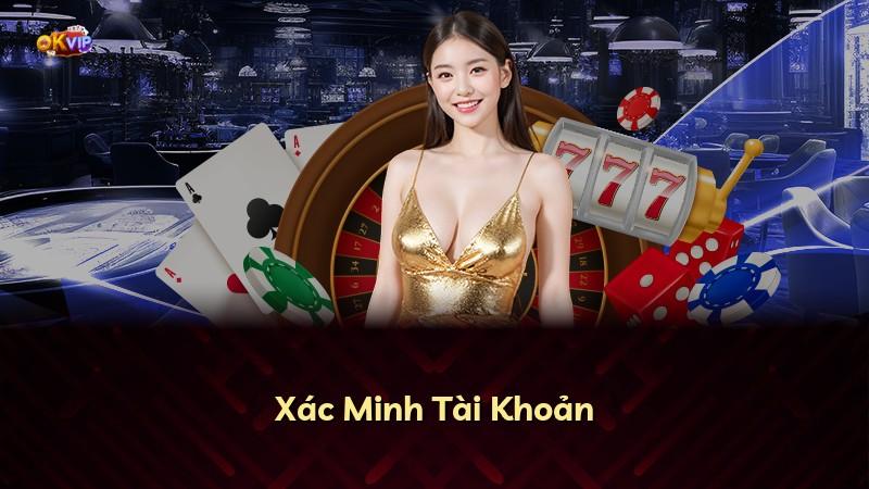 Xác Minh Tài Khoản