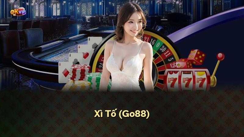 Xì Tố (Go88)