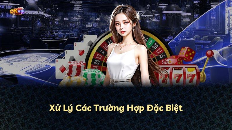 Xử Lý Các Trường Hợp Đặc Biệt